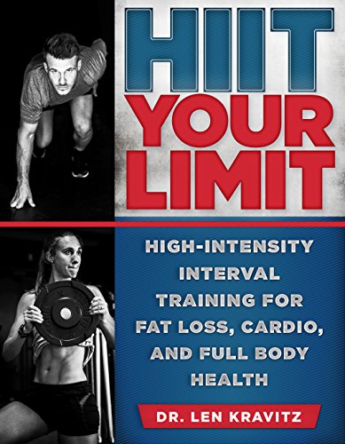 HIIT Your Limit: High-Intensity Interval Training for Fat Loss, Cardio, and Full Body Health book cover