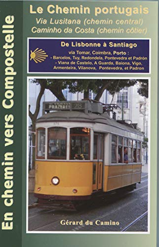 Guide du chemin portugais (Via Lusitana et chemin côtier)