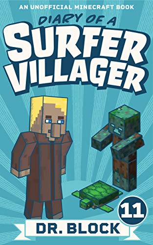 Diary of a Surfer Villager: Book 11: (an unofficial Minecraft book for kids) book cover