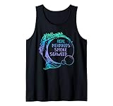 Real Mermaids Smoke Seaweed Marijuana Pot Smoker Adult Humor Tank Top
