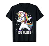 Dabbing Unicorn Funny Icu Nurse T Shirt