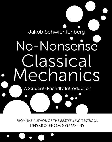 No-Nonsense Classical Mechanics: A Student-Friendly Introduction book cover