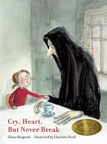 Cry, Heart, But Never Break book cover