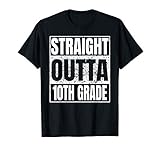 Straight Outta 10Th Grade Graduation Class 2026 Class Gifts