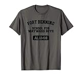 Fort Benning School For Wayward Boys Boot Camp Graduate T Sh