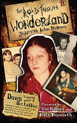 The Road Through Wonderland: Surviving John Holmes (5 Year Anniversary) book cover