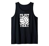 I'd Hit That Volleyball Beach Volleyball Team Tank Top