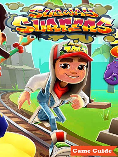 Subway Surfers Guide - Walkthrough – How to win – Tips and Tricks book cover