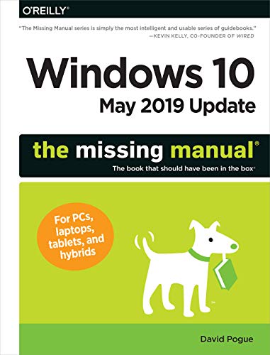 Windows 10 May 2019 Update: The Missing Manual: The Book That Should Have Been in the Box book cover
