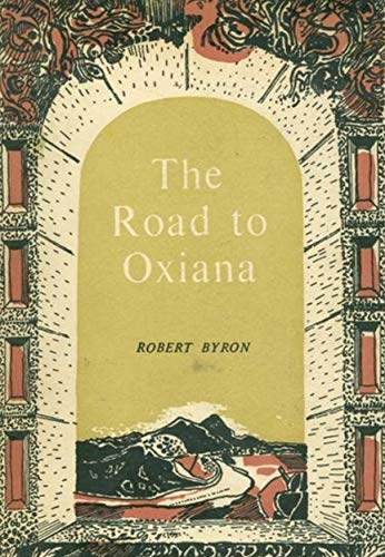 The Road to Oxiana book cover