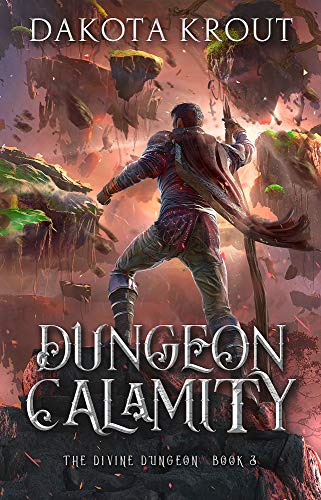 Dungeon Calamity (The Divine Dungeon, #3) book cover