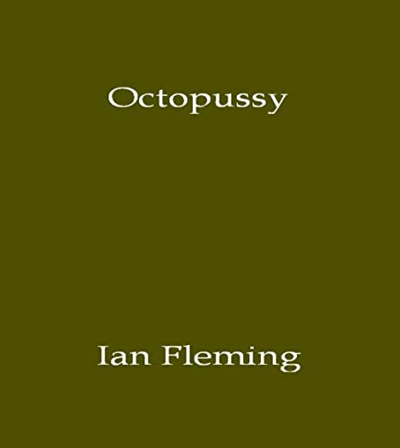 Octopussy & the Living Daylights (James Bond, #14) book cover