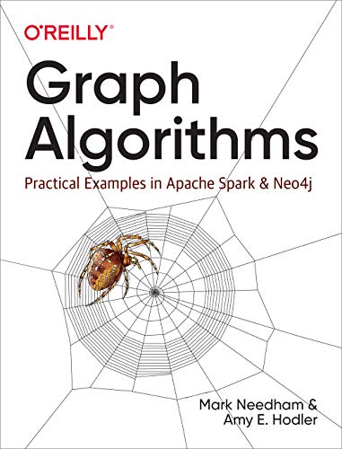 Graph Algorithms: Practical Examples in Apache Spark & Neo4j book cover