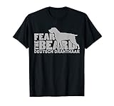 Fear The Beard Deutsch Drahthaar Hunting Dog T Shirt