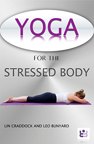 "Yoga for the Stressed Body"