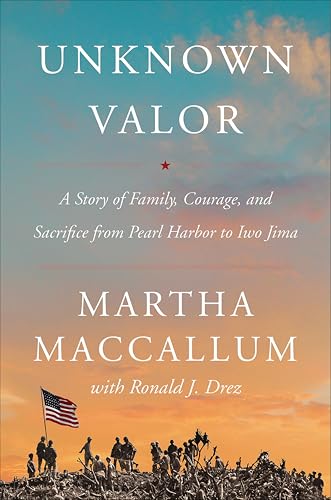 Unknown Valor: A Story of Family, Courage, and Sacrifice from Pearl Harbor to Iwo Jima book cover