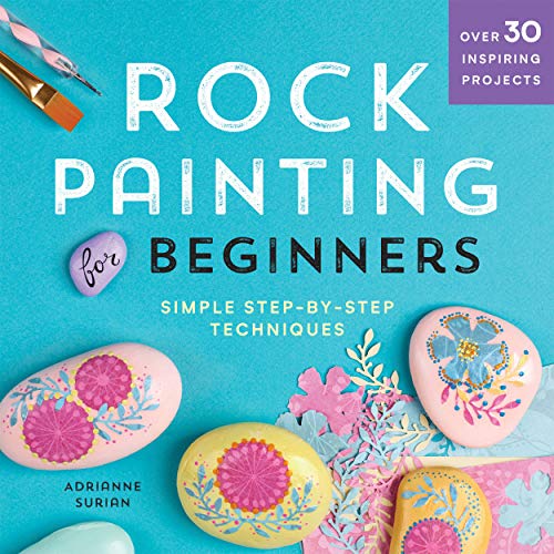 Rock Painting for Beginners: Simple Step-By-Step Techniques book cover