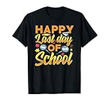 Happy Last Day Of School Summer Vacation Teacher Kids Gift T
