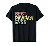 Family Retro Vintage Paw-Paw Best Pawpaw Ever T-Shirt