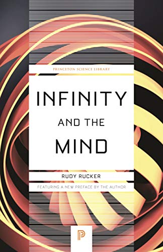 Infinity and the Mind: The Science and Philosophy of the Infinite (Princeton Science Library) book cover