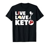 Live Love Keto diet , ketogenic diet Men Women T-Shirt