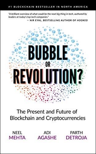 Blockchain Bubble or Revolution: The Present and Future of Blockchain and Cryptocurrencies book cover
