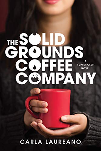 The Solid Grounds Coffee Company (The Saturday Night Supper Club, #3) book cover