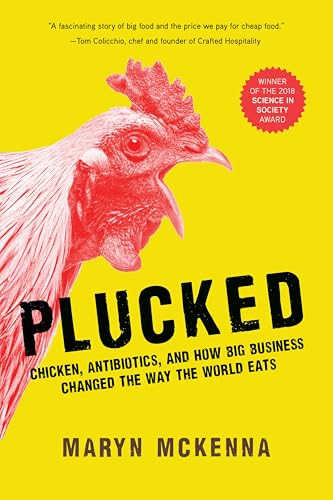 Big Chicken: The Incredible Story of How Antibiotics Created Modern Agriculture and Changed the Way the World Eats book cover