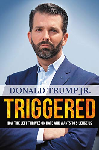 Triggered: How the Left Thrives on Hate and Wants to Silence Us book cover