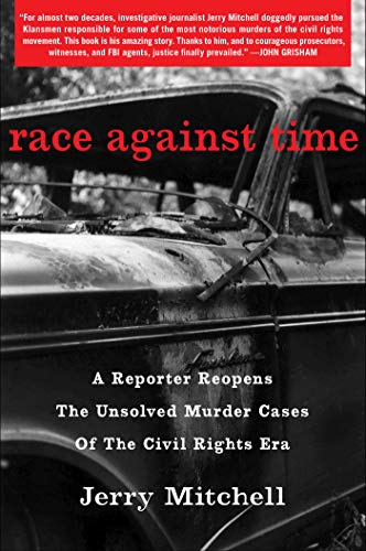 Race Against Time: A Reporter Reopens the Unsolved Murder Cases of the Civil Rights Era book cover