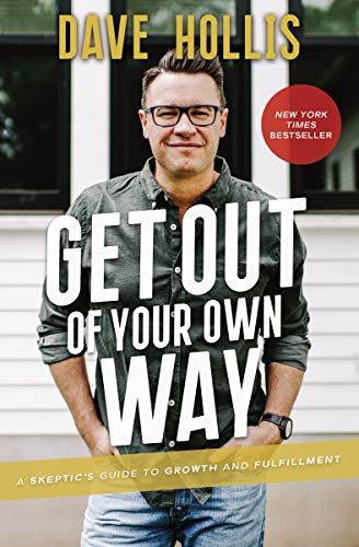 Get Out of Your Own Way: A Skeptic's Guide to Growth and Fulfillment book cover