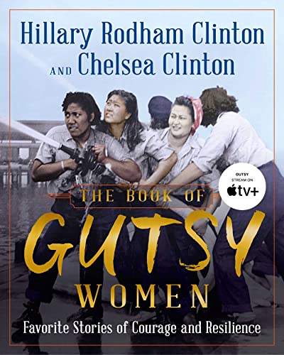 The Book of Gutsy Women: Favorite Stories of Courage and Resilience book cover
