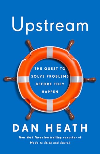 Upstream: The Quest to Solve Problems Before They Happen book cover