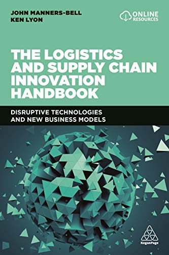 The Logistics and Supply Chain Innovation Handbook: Disruptive Technologies and New Business Models book cover