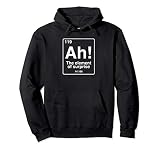 Ah The element of surprise funny geek periodic table Pullover Hoodie