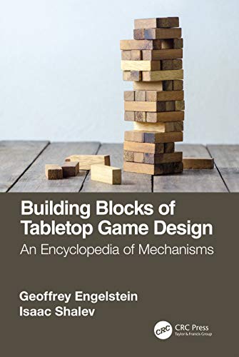 Building Blocks of Tabletop Game Design: An Encyclopedia of Mechanisms book cover
