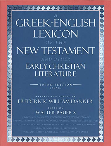 A Greek-English Lexicon of the New Testament & Other Early Christian Literature book cover