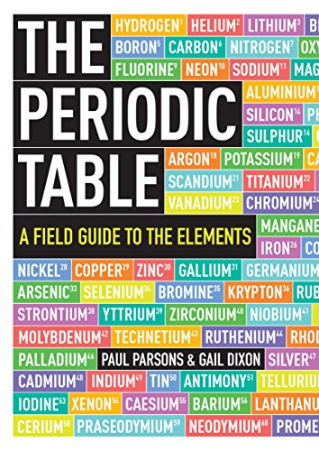 The Periodic Table: A Field Guide to the Elements book cover