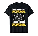 Graduate Tee Goodbye Elementary Hello Middle School Apparel