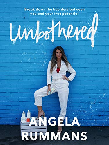 Unbothered: Break Down the Boulders Between You and Your True Potential book cover