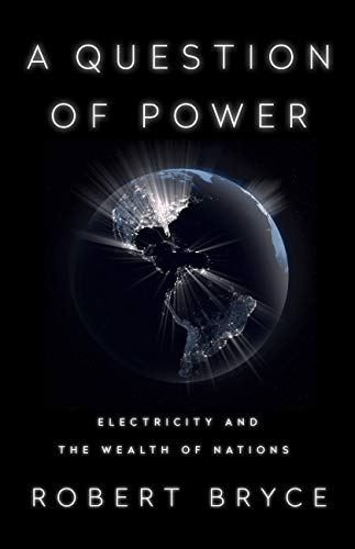 A Question of Power: Electricity and the Wealth of Nations book cover