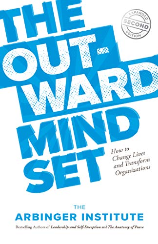The Outward Mindset: Seeing Beyond Ourselves book cover