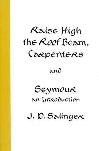 Raise High the Roof Beam, Carpenters & Seymour: An Introduction book cover