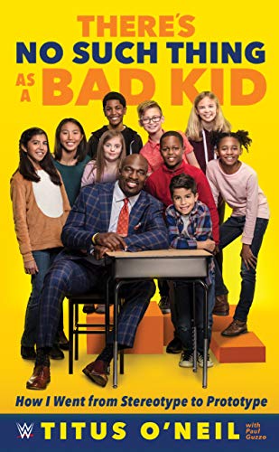 There's No Such Thing as a Bad Kid: How I Went from Stereotype to Prototype book cover