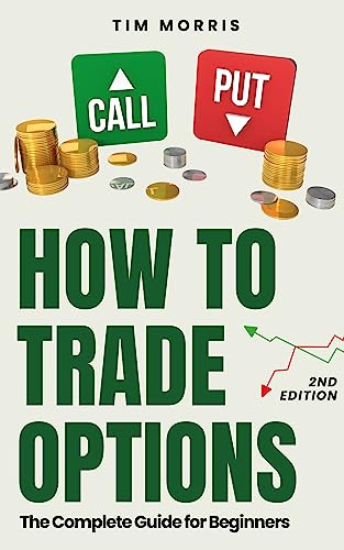 How to Trade Options: The Complete Options Trading Crash Course for Beginners (1st Edition Book) book cover