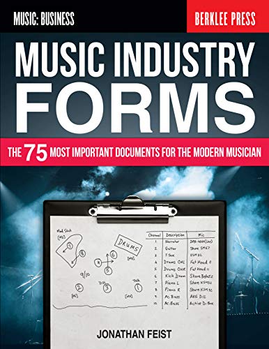Music Industry Forms: The 75 Most Important Documents for the Modern Musician book cover