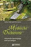 Mythische Dichterorte Literarische Spazierg Nge Rund Um Stut