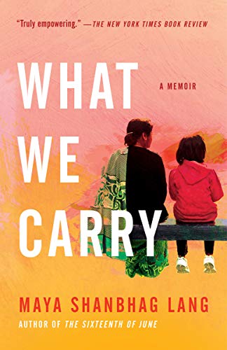 What We Carry: A Memoir book cover