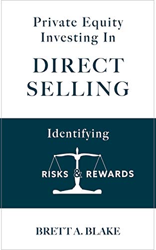 Private Equity Investing in Direct Selling: Identifying Risks & Rewards book cover