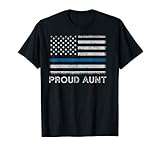 Thin Blue Line Proud Aunt Police Family T Shirt